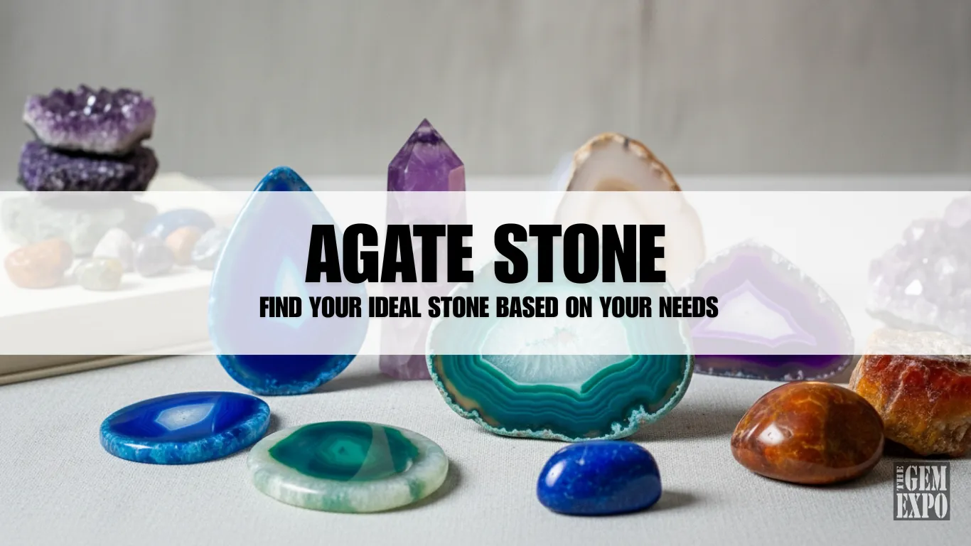 Find Your Ideal Agate Stone Based on Your Needs